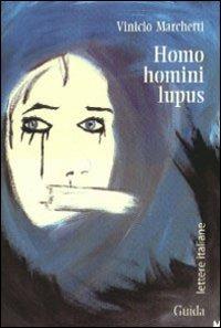 Homo homini lupus - Vinicio Marchetti - copertina