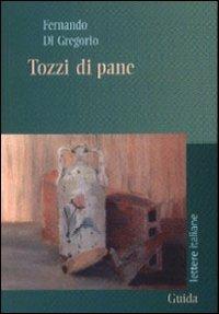 Tozzi di pane - Fernando Di Gregorio - copertina