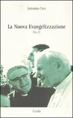 La nuova evangelizzazione. (Ca, 5)