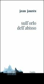 Sull'orlo dell'abisso