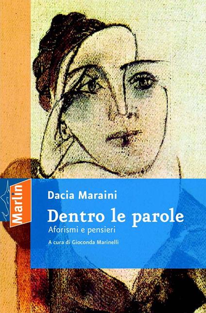 Dentro le parole. Aforismi e pensieri - Dacia Maraini - copertina