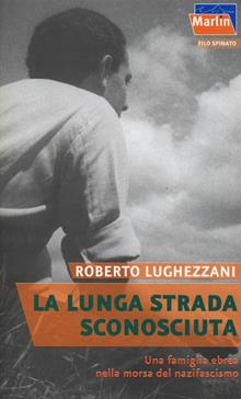 La lunga strada sconosciuta