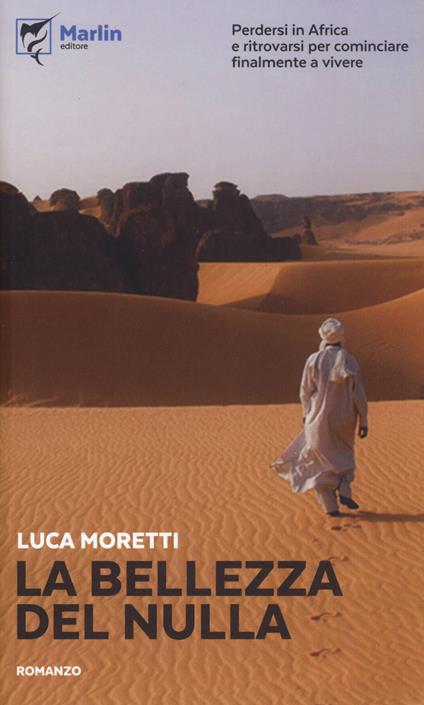 La bellezza del nulla - Luca Moretti - copertina