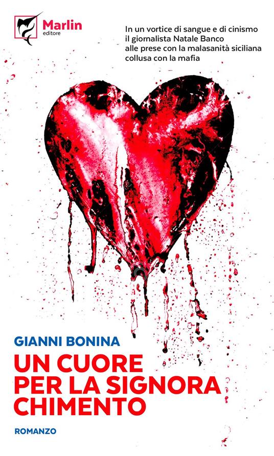 Un cuore per la signora Chimento - Gianni Bonina - copertina