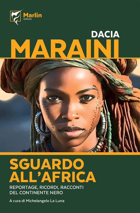 Sguardo all'Africa. Reportage, ricordi, racconti del Continente nero - Dacia Maraini - copertina