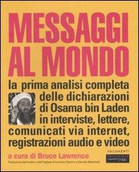 Messaggi al mondo. Le parole di Osama Bin Laden