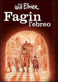 Fagin l'ebreo - Will Eisner - copertina