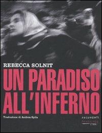 Un paradiso all'inferno - Rebecca Solnit - copertina
