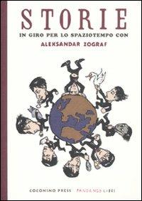 Storie in giro per lo spaziotempo con Aleksandar Zograf - Aleksandar Zograf - copertina