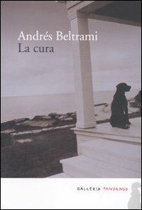 La cura - Andrés Beltrami - copertina