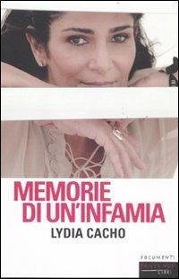 Memorie di un'infamia - Lydia Cacho - 2