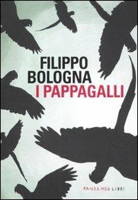 I pappagalli - Filippo Bologna - copertina