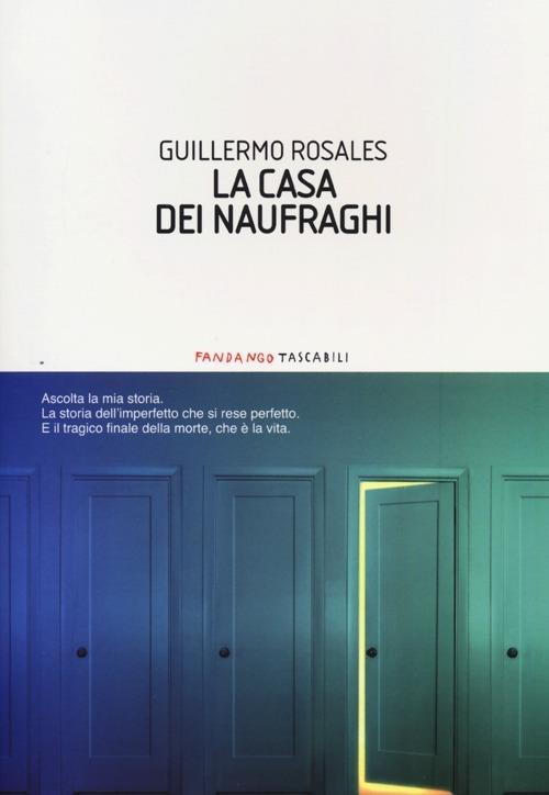 La casa dei naufraghi - Guillermo Rosales - copertina