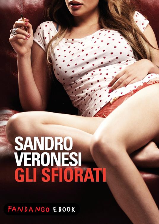 Gli sfiorati - Sandro Veronesi - ebook