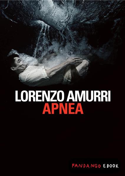Apnea - Lorenzo Amurri - ebook