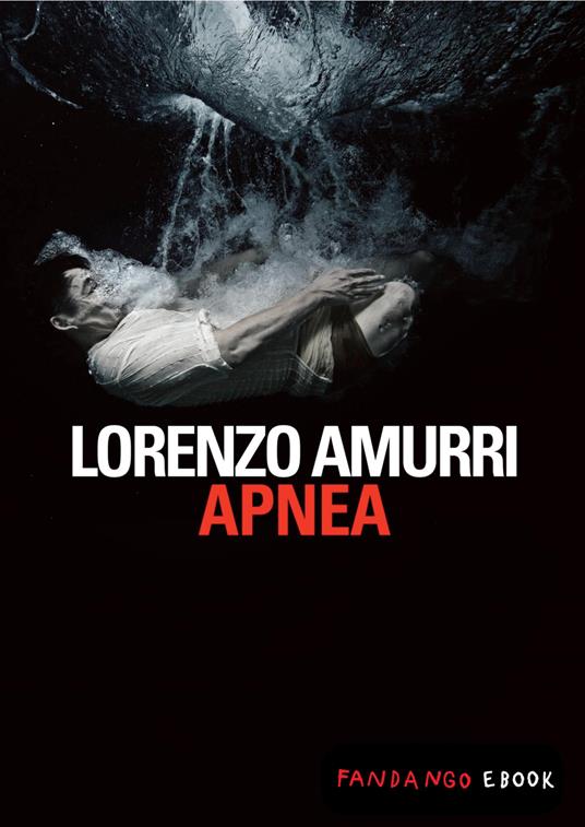 Apnea - Lorenzo Amurri - ebook