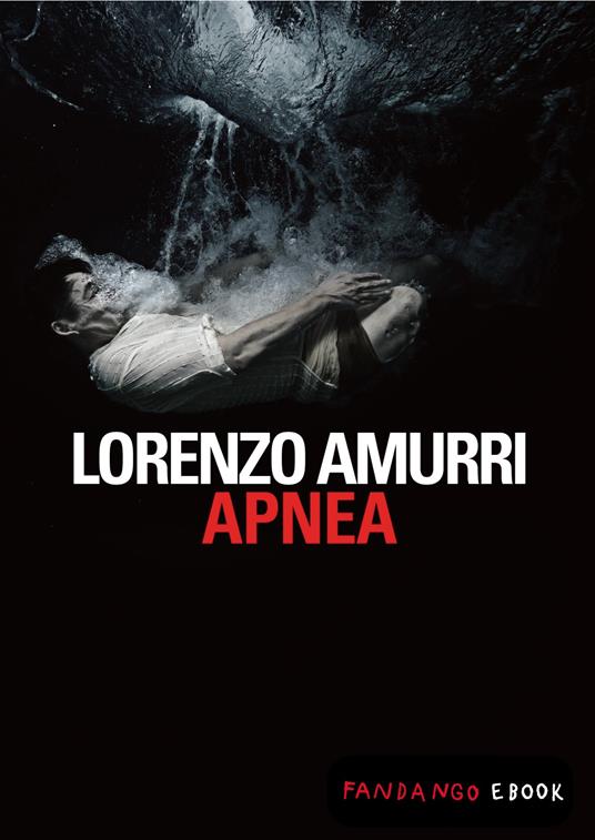 Apnea - Lorenzo Amurri - ebook