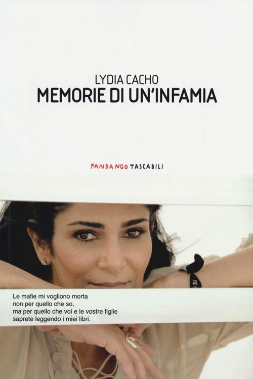 Memorie di un'infamia - Lydia Cacho - copertina