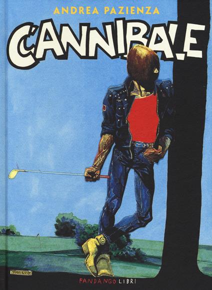 Cannibale - Andrea Pazienza - copertina