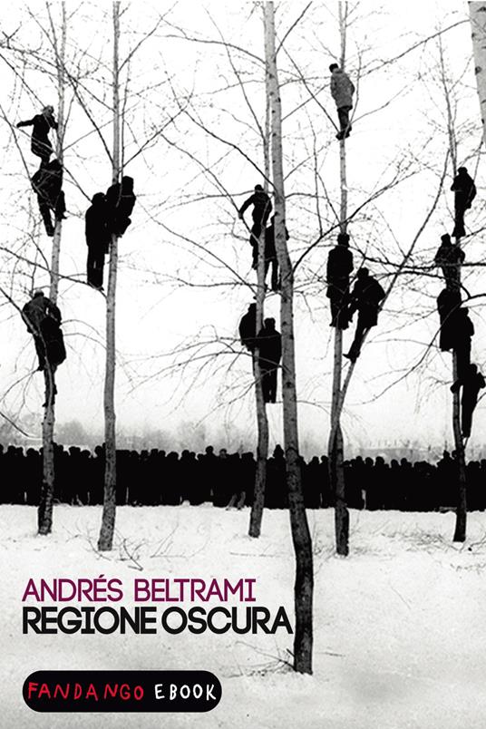 Regione oscura - Andrés Beltrami - ebook