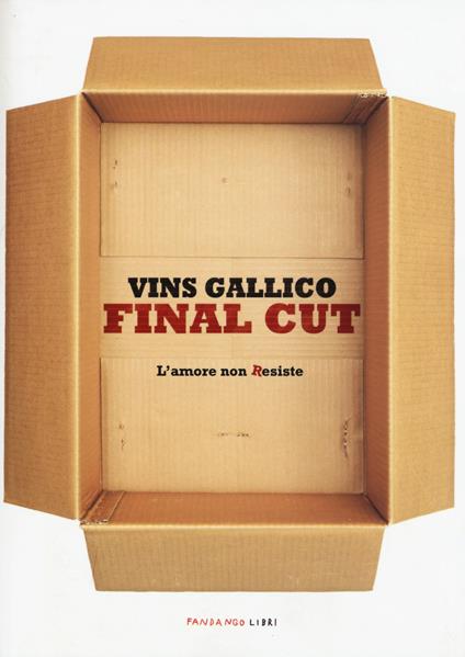 Final cut. L'amore non Resiste - Vins Gallico - copertina