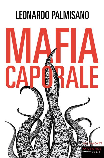 Mafia caporale - Leonardo Palmisano - ebook