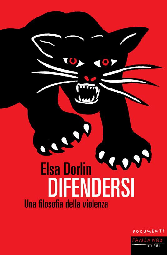 Difendersi. Una filosofia della violenza - Elsa Dorlin - copertina