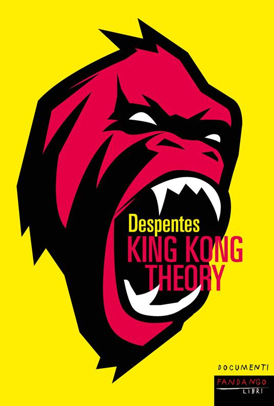King Kong theory - Virginie Despentes,Maurizia Balmelli - ebook