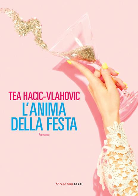 L' anima della festa - Tea Hacic-Vlahovic - copertina