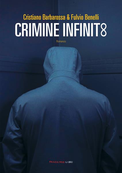 Crimine infinito - Cristiano Barbarossa,Fulvio Benelli - ebook