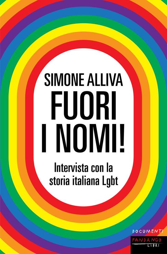Fuori i nomi! Intervista con la storia italiana Lgbt - Simone Alliva - ebook