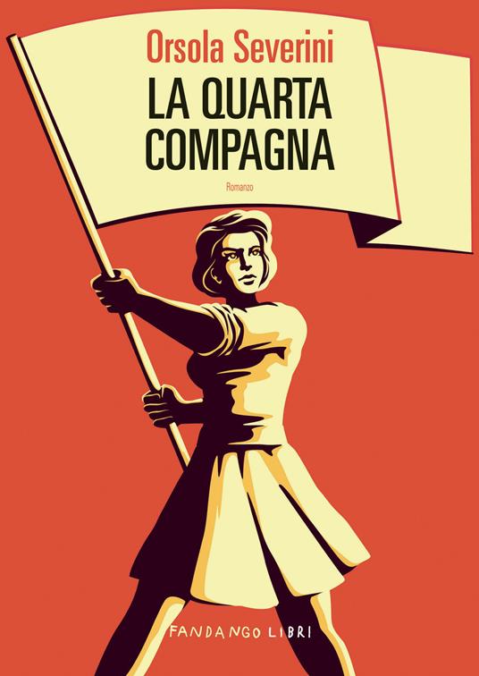 La quarta compagna - Orsola Severini - copertina