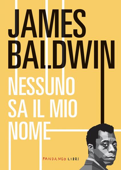 Nessuno sa il mio nome - James Baldwin - copertina
