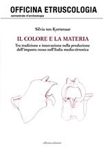 Il colore e la materia. Tra tradizione e innovazione nella produzione dell'impasto rosso nell'Italia medio-tirrenica