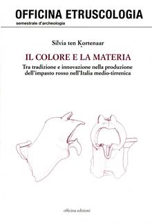 Il colore e la materia. Tra tradizione e innovazione nella produzione dell'impasto rosso nell'Italia medio-tirrenica