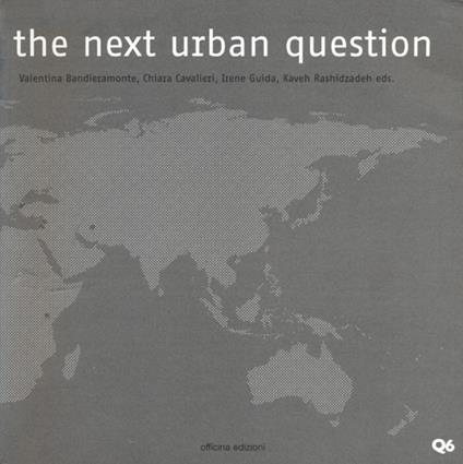The next urban question. Ediz. illustrata - copertina