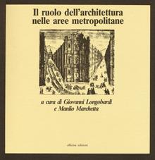 Il ruolo dell'architettura nelle aree metropolitane