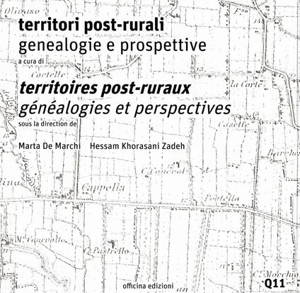 Territori post-rurali. Genealogie e prospettive-Territoires post-ruraux. Généalogies et perspectives - Marta De Marchi,Hessam Khorasani Zadeh - copertina