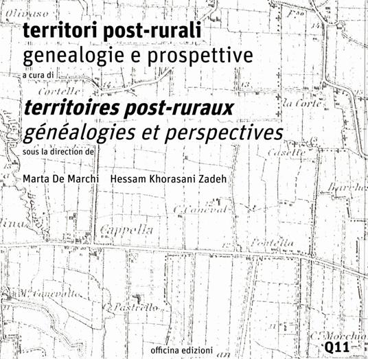 Territori post-rurali. Genealogie e prospettive-Territoires post-ruraux. Généalogies et perspectives - Marta De Marchi,Hessam Khorasani Zadeh - copertina