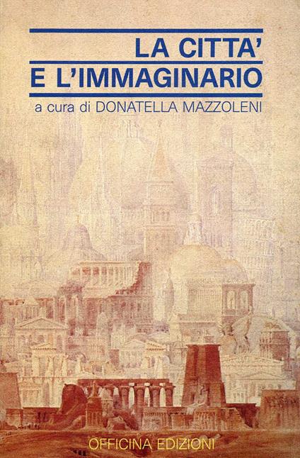 La città e l'immaginario - copertina
