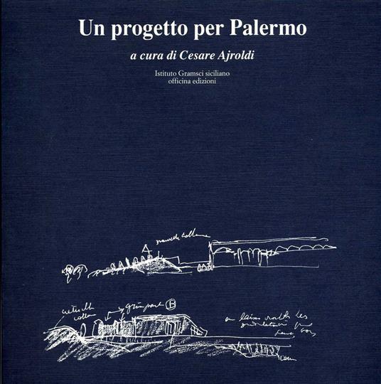 Un progetto per Palermo - Cesare Ajroldi - copertina