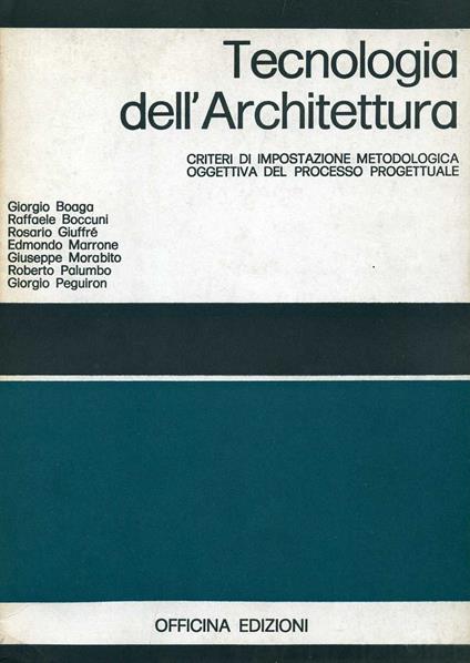 Tecnologia dell'architettura. Criteri di impostazione metodologica oggettiva del processo progettuale - copertina