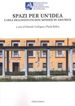 Spazi per un'idea. L'area dell'Istituto Don Minozzi di Amatrice