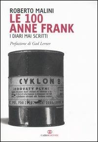 Le cento Anne Frank. I diari mai scritti