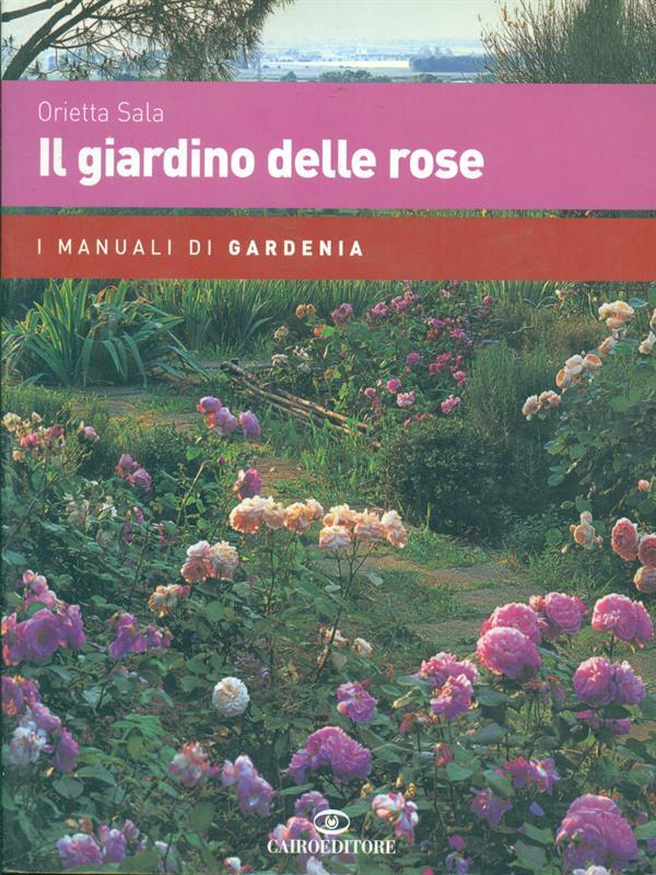 Il giardino delle rose