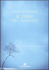 Il libro del silenzio - Sara Maitland - copertina