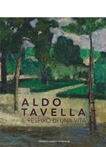 Aldo Tavella. Il respiro di una vita