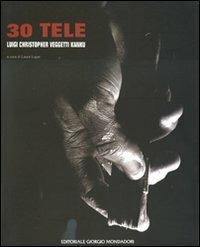 30 tele. Luigi Christopher Veggetti Kanku