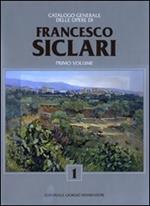 Catalogo generale delle opere di Francesco Siclari. Vol. 1