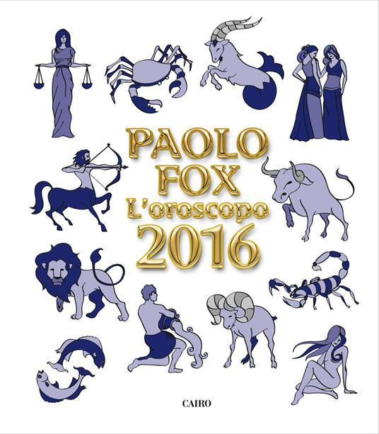 L'oroscopo 2016 - Paolo Fox - copertina